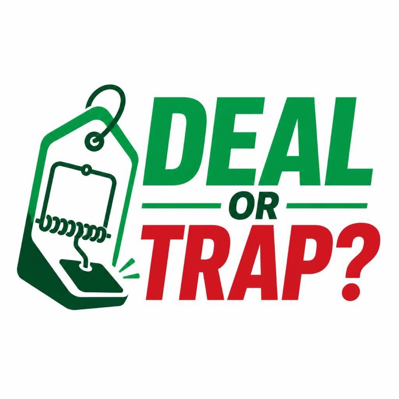 Deal or Trap